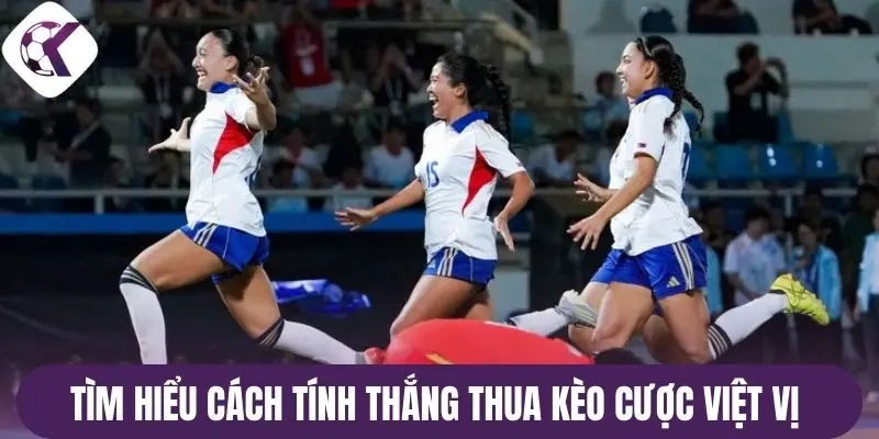 Tìm hiểu cách tính thắng thua kèo cược việt vị